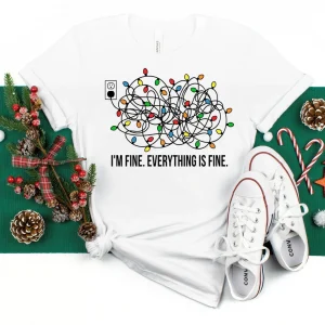 I'm Fine Everything Is Fine Merry Christmas 2022 Shirt