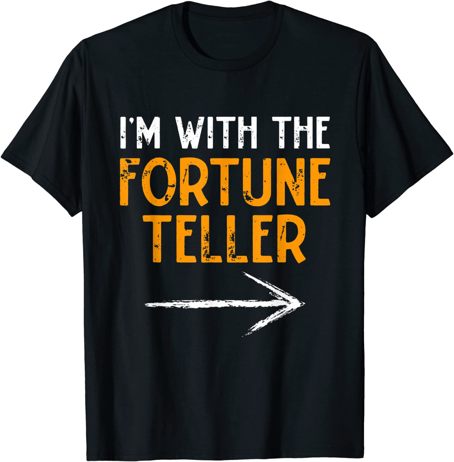 I'm With Fortune Teller Last Minute Costume Halloween Classic Shirt