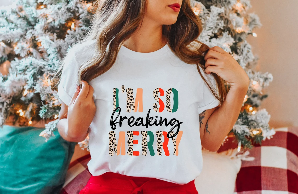 I’m so freaking Merry Christmas 2022 Shirt