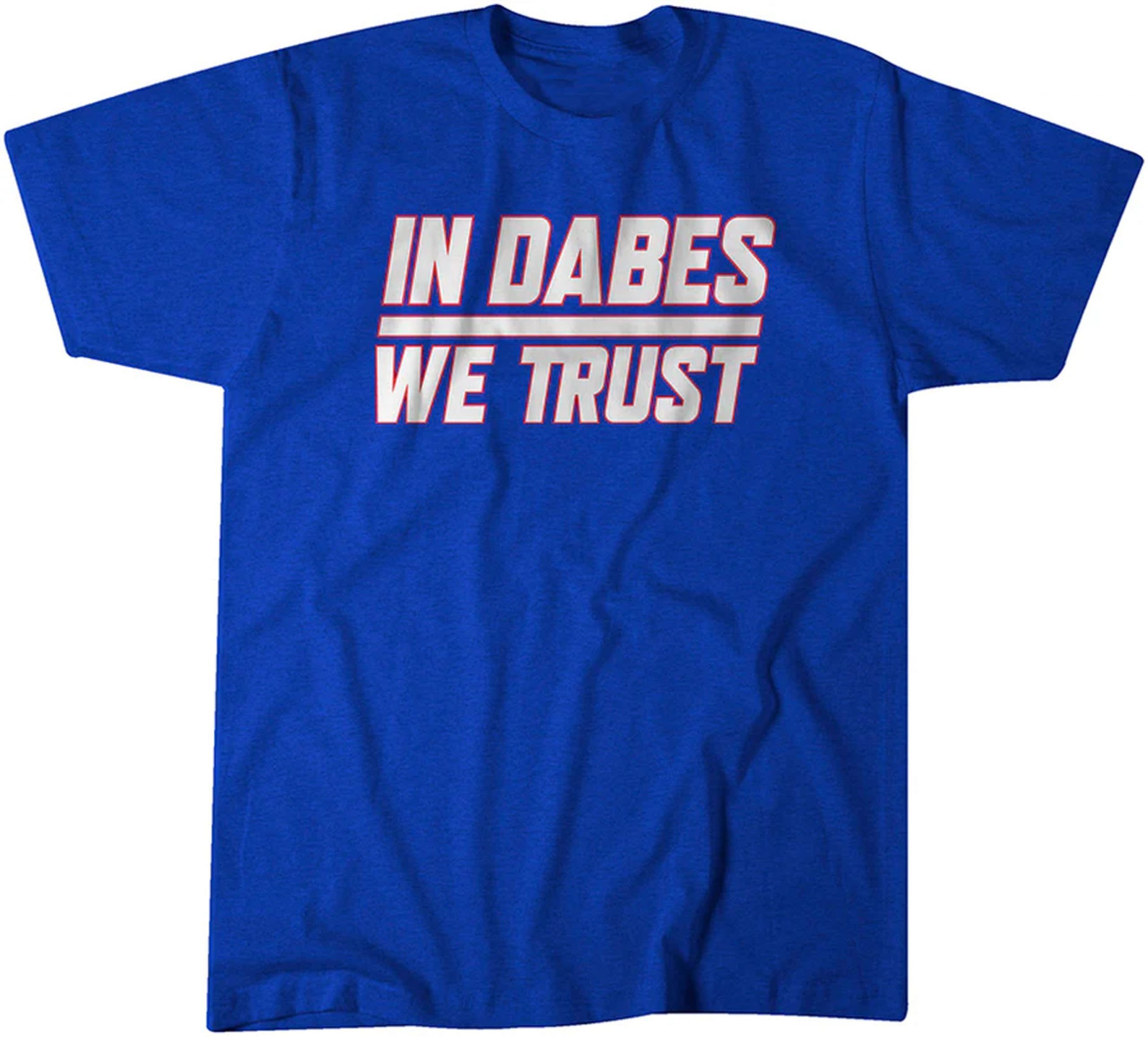 In Dabes We Trust 2022 Shirt