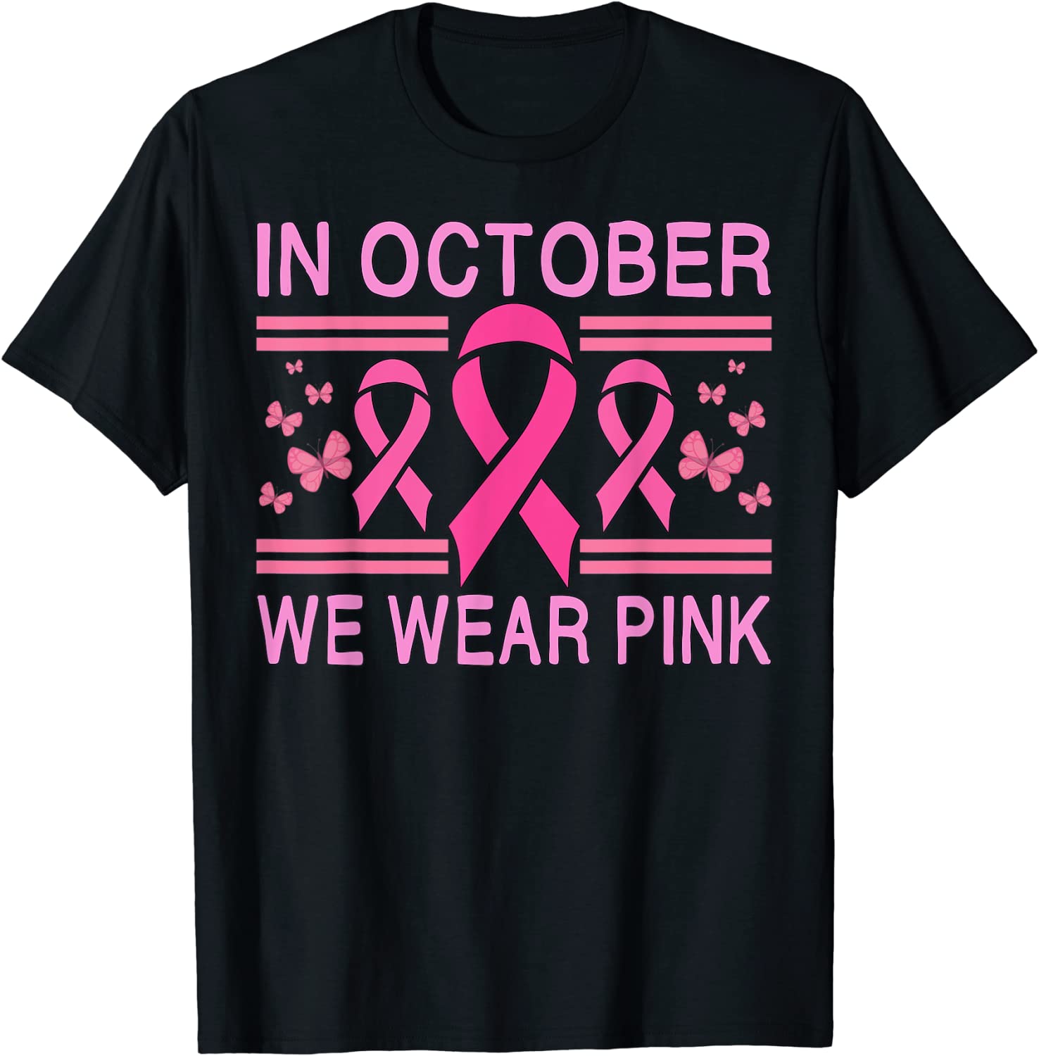 In October We Wear Pink Butterfly Pink Ribbon Awareness T-Shirt