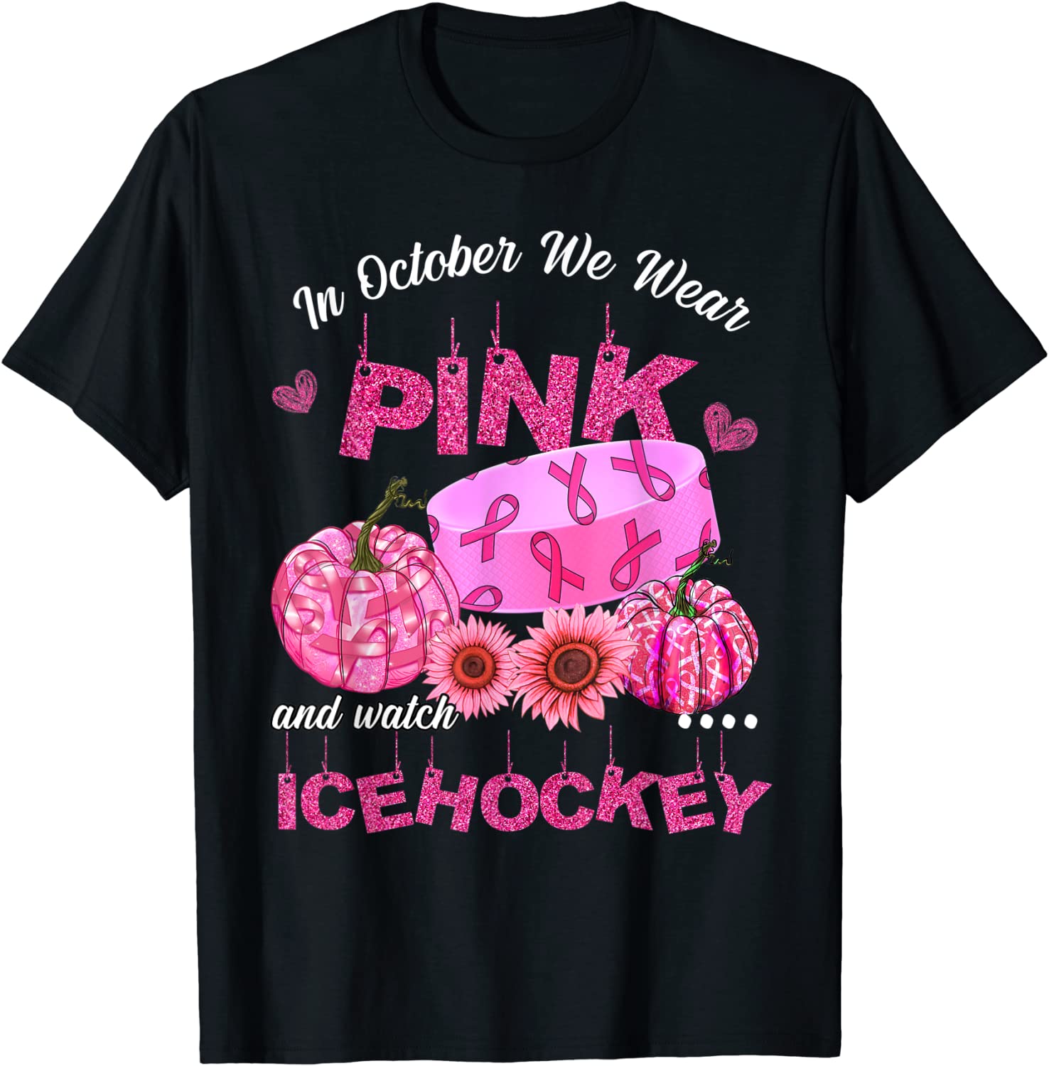 In October We Wear Pink Ice Hockey Breast Cancer Awareness 2022 Shirt