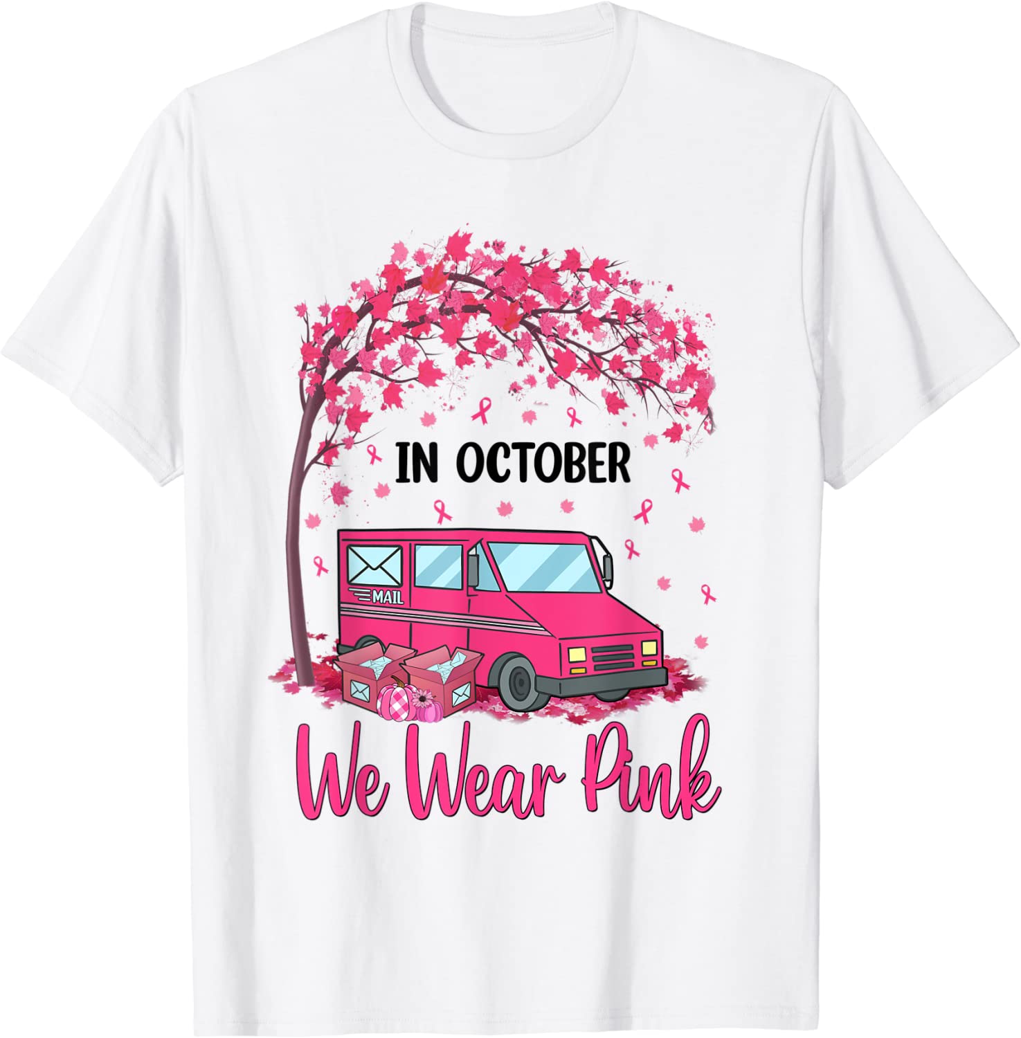 In October We Wear Pink Mail Carrier Postal Workers 2022 Shirt