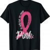 In October We Wear Pink Women Support Breast Cancer Ribbon Classic Shirt