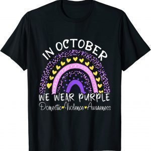 In October We Wear Purple For Domestic Violence Awareness 2022 Shirt