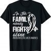 In this family nobody fights alone neuroendocrine Cancer Classic Shirt