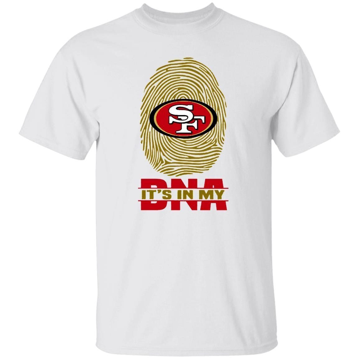It’s is in my dna san francisco 49ers Classic shirt