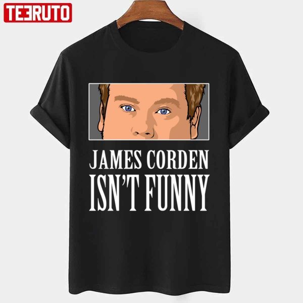 James Corden Is Not 2022 shirt