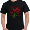 Jolly Af Funny Risque Christmas 2022 shirt