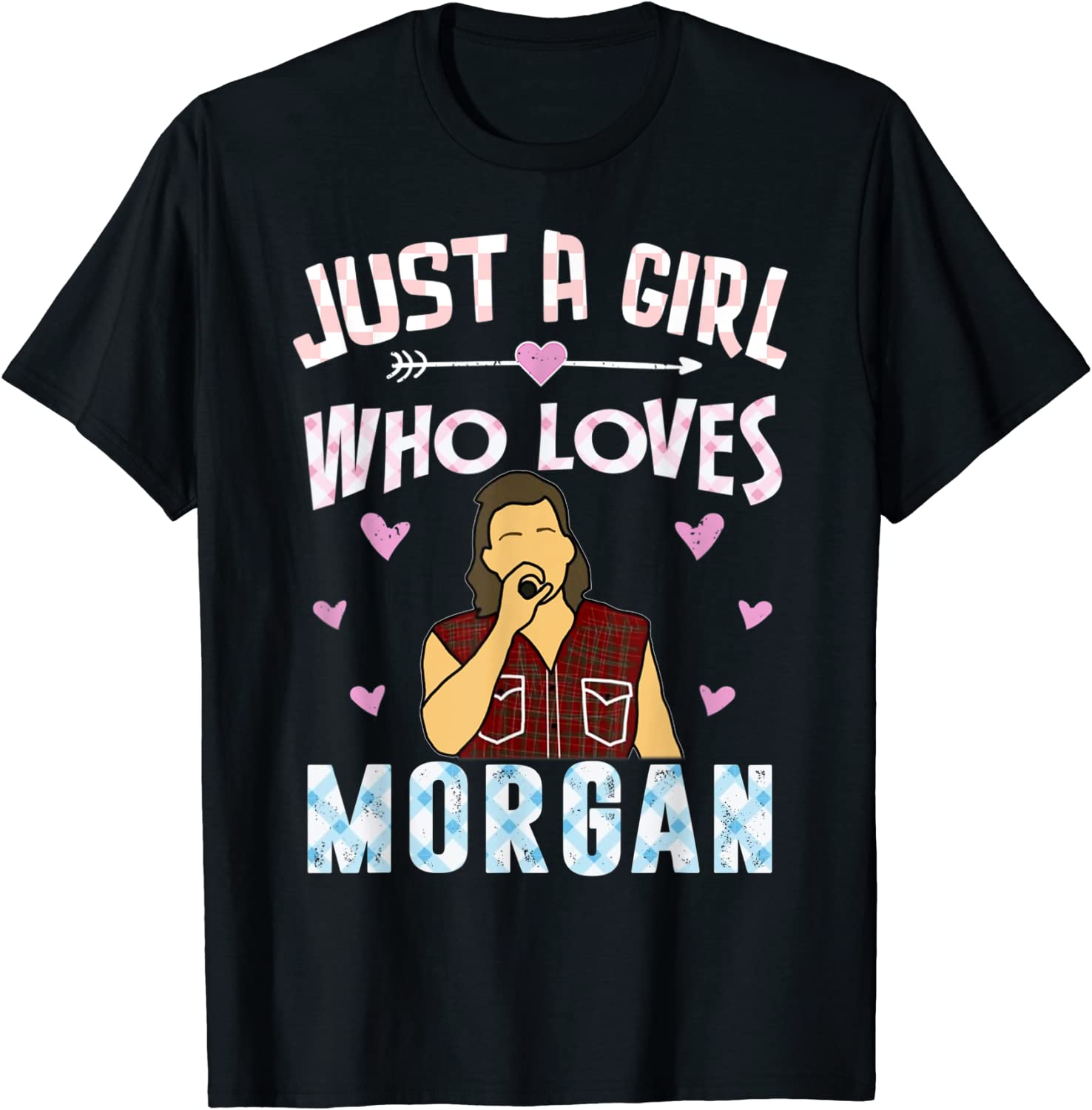 Just a Girl Who Loves named Morgan Western Country 2022 Shirt