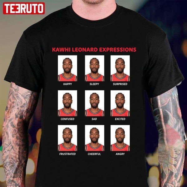 Kawhi Expressions Kawhi Leonard 2022 Shirt