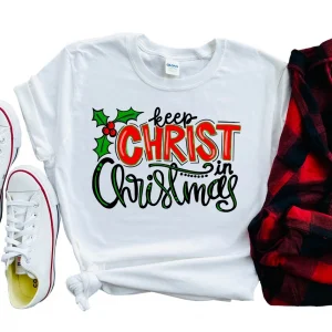Keep Christ In Christmas 2022 Shirt