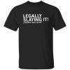 Legally Slaying It Lavender Legal Center 2022 Classic Shirt