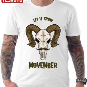 Let It Grow Movember Moustache 2022 shirt