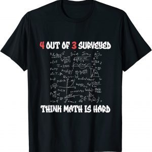 Math Is Hard Math Meme Math Teacher 2022 Shirt