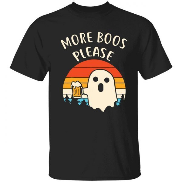 More boos please ghost Halloween 2022 shirt