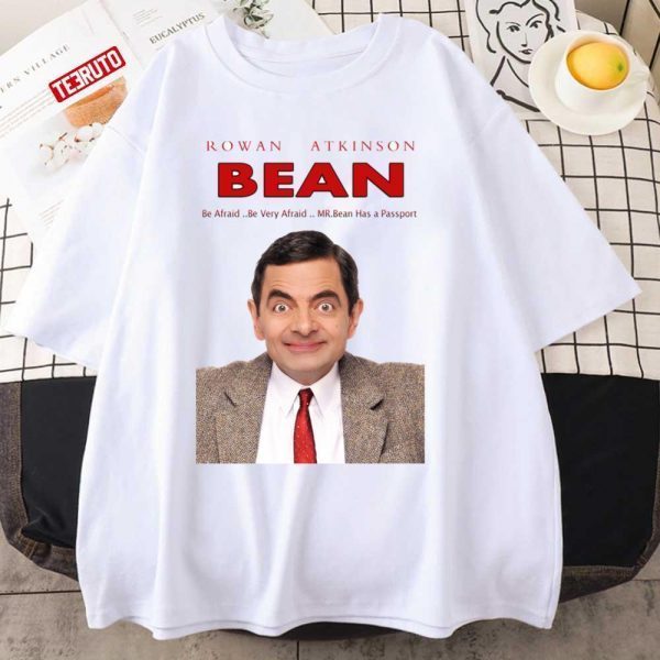 Mr.Bean Be Afraid 2022 shirt