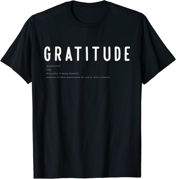 Noun Gratitude Kindness Appreciation Thankful Translation 2022 Shirt