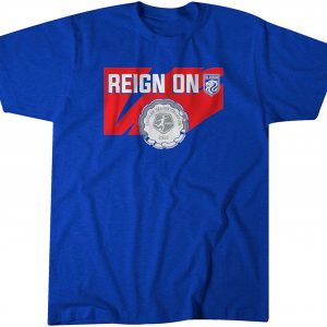 OL Reign: Reign On Classic Shirt