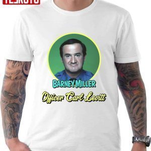 Officer Carl Levitt Barney Miller 2022 Shirt