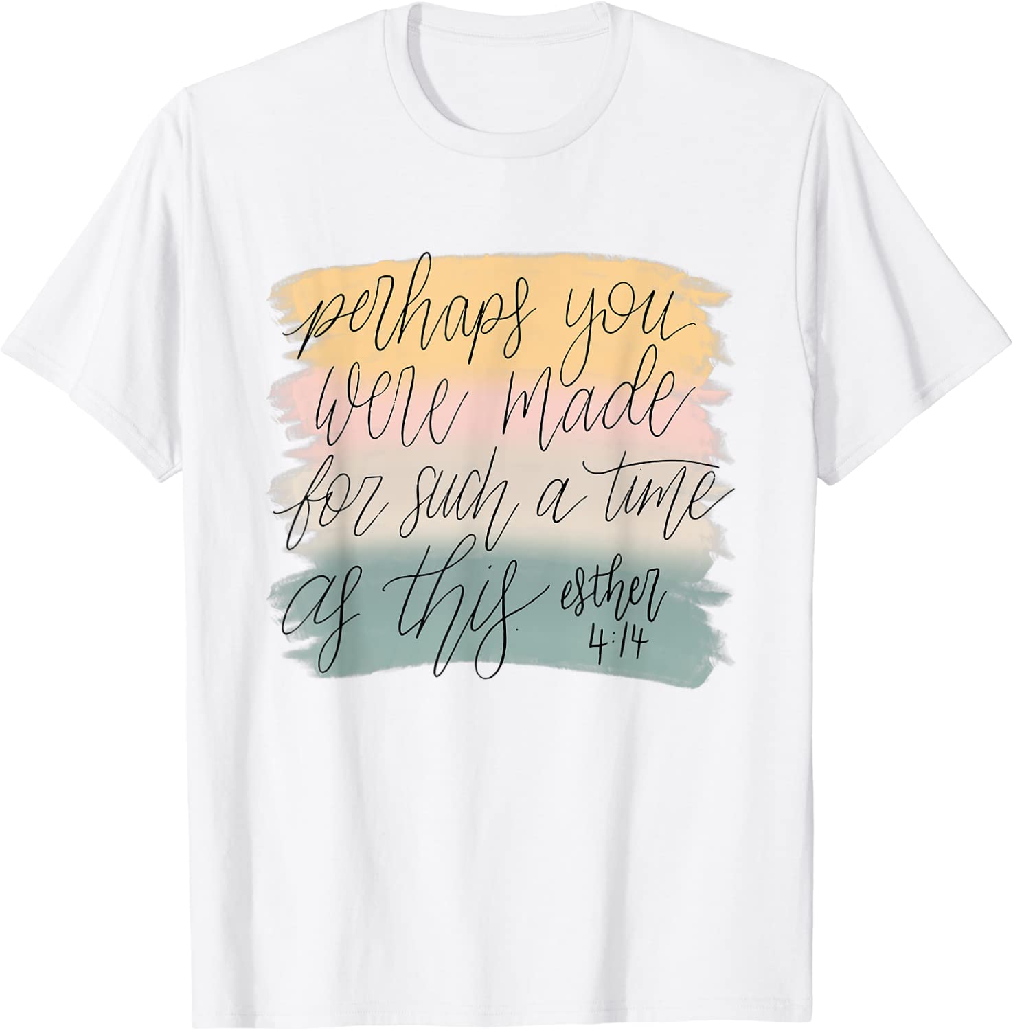 Perhaps You Were Made For Such A Time As This Christians 2022 Shirt