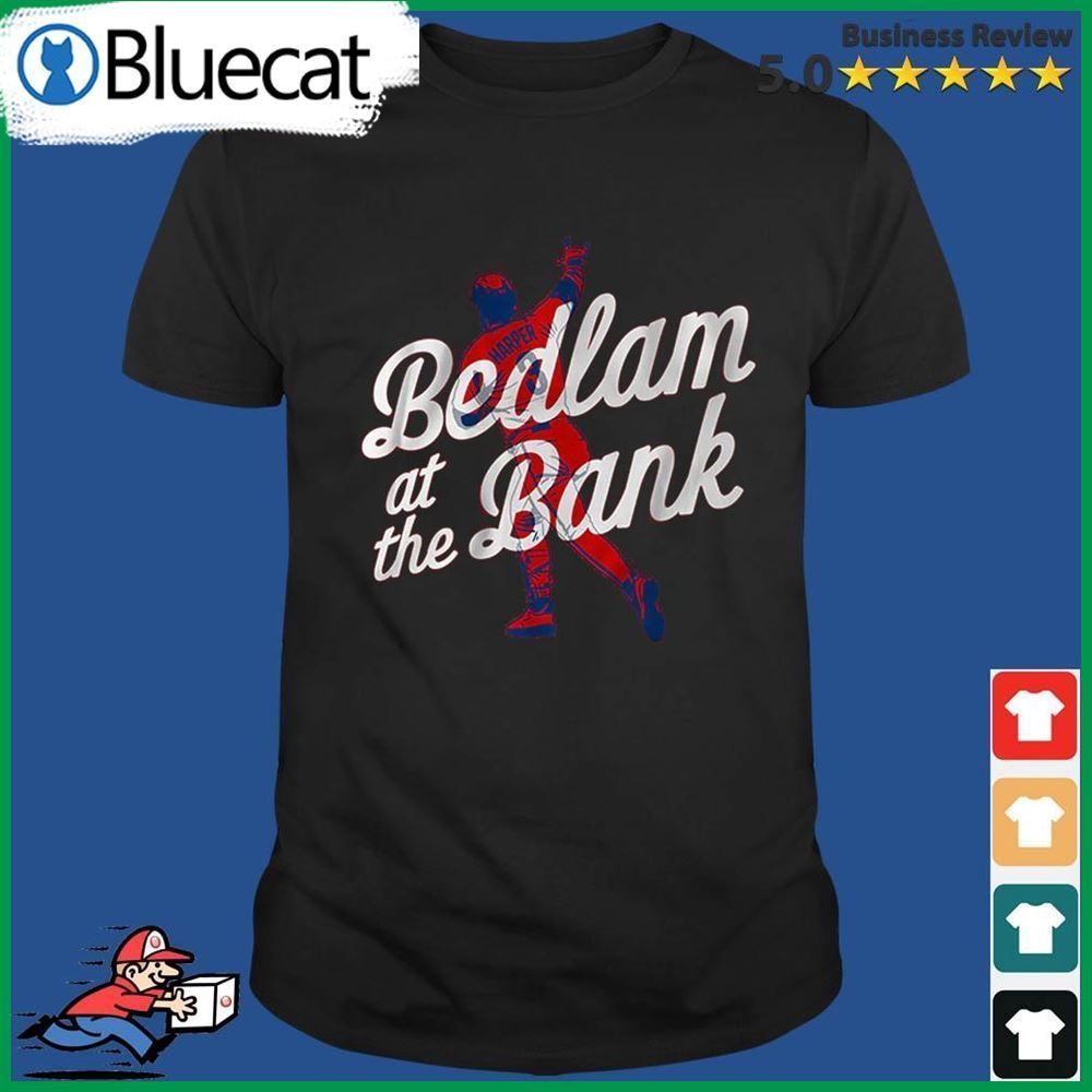 Bedlam At The Bank 2022 Philadelphia Phillies 2022 Shirt - Teeducks