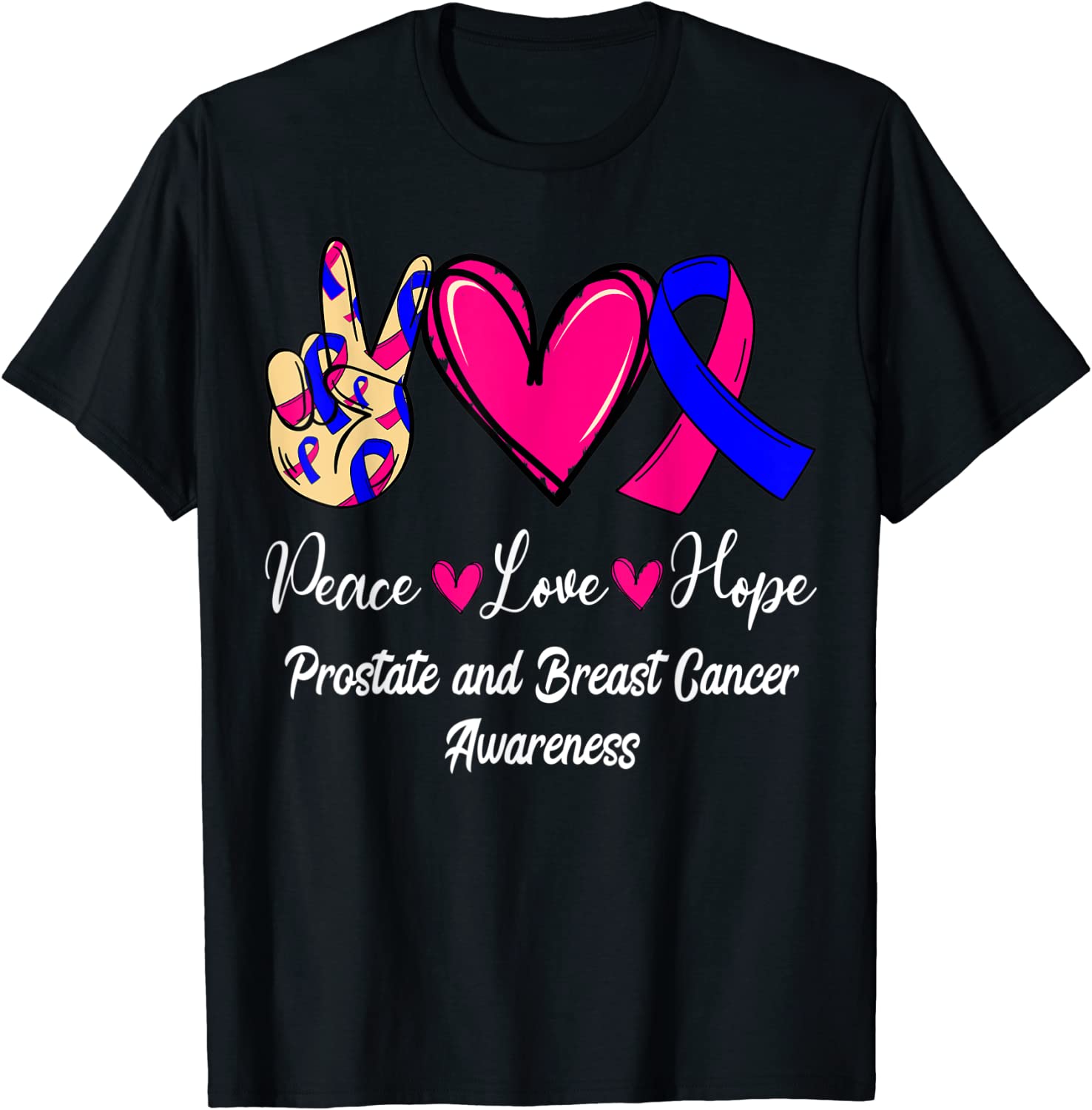 Prostate And Breast Cancer Awareness Love Hope Pink & Blue 2022 Shirt 