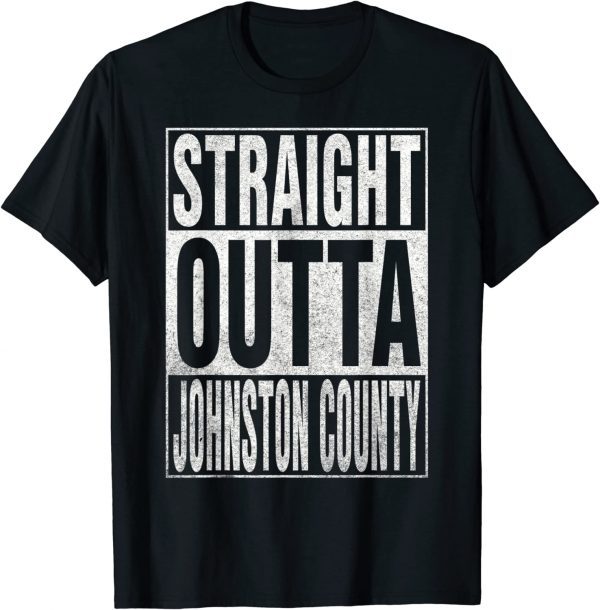 STRAIGHT OUTTA JOHNSTON COUNTY Classic Shirt