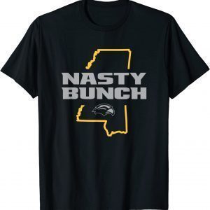 Southern Mississippi Golden Eagles Nasty Bunch 2022 Shirt