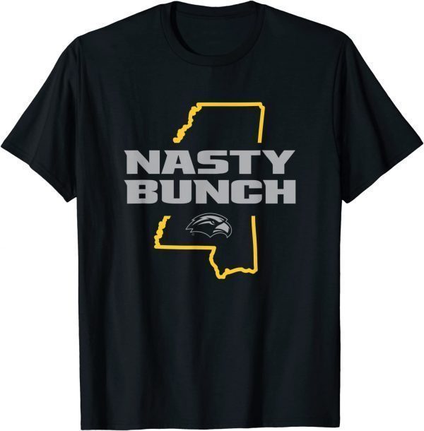 Southern Mississippi Golden Eagles Nasty Bunch 2022 Shirt