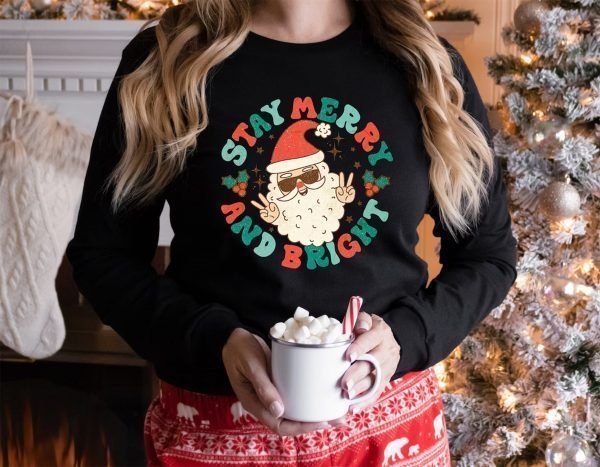 Stay Merry And Bright Christmas 2022 Shirt