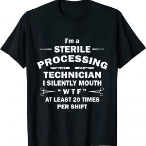 Sterile Processing Technician 2022 Shirt