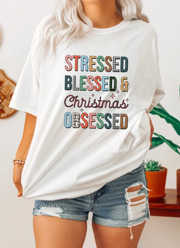 Stressed Blessed and Christmas obsessed 2022 Shirt