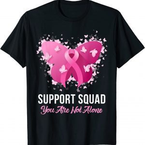 Support Squad Breast Cancer Awareness Pink Ribbon Butterfly 2022 Shirt