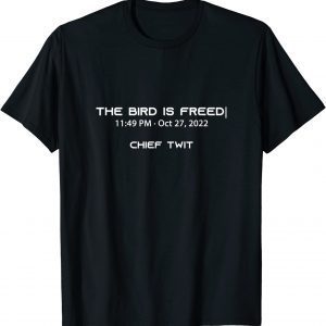 THE BIRD IS FREED Learn Reflect Move On Chief Twit Classic Shirt