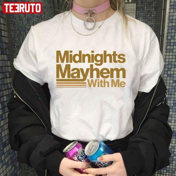 Taylor Swft TS Midnights Mayhem With Me 2022 Shirt