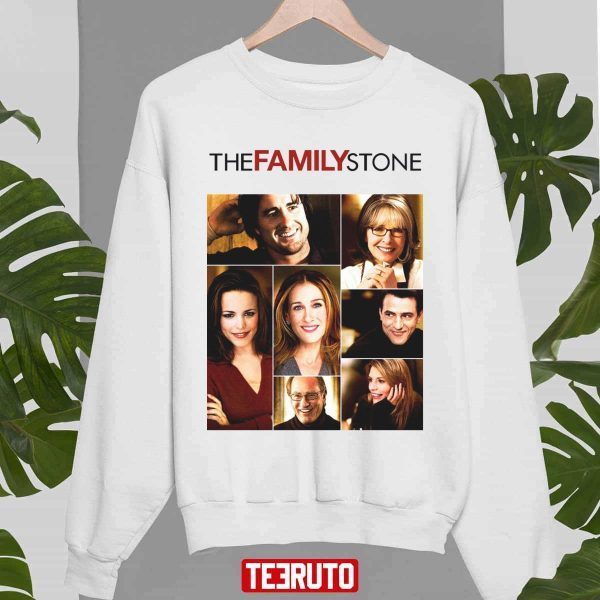 The Family Stone Poster Style 2022 ShirtThe Family Stone Poster Style 2022 Shirt