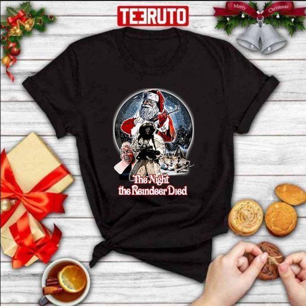 The Night The Reindeer Died Scrooged Christmas Santa 2022 Shirt