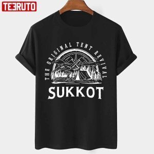 The Original Tent Revival Sukkot Classic shirt