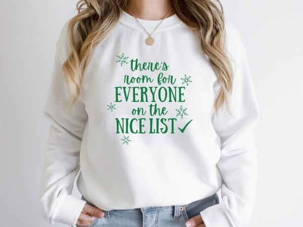 There's Room For Everyone On the Nice List Christmas Classic Shirt