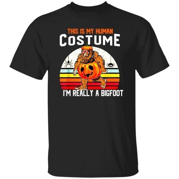 This Is My Human Costume Bigfoot Halloween 2022 Classic Shirt