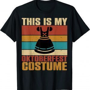 This Is My Oktoberfest Costume 2022 Shirt