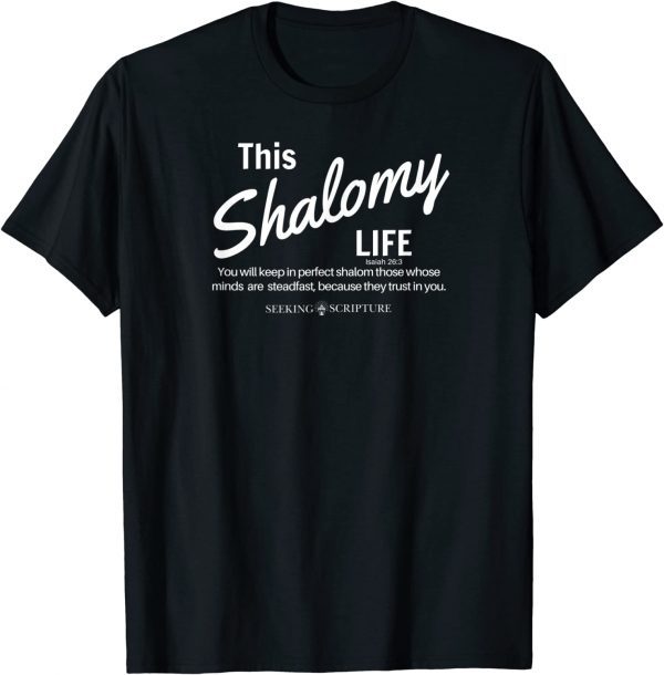 This Shalomy Life 2022 Shirt