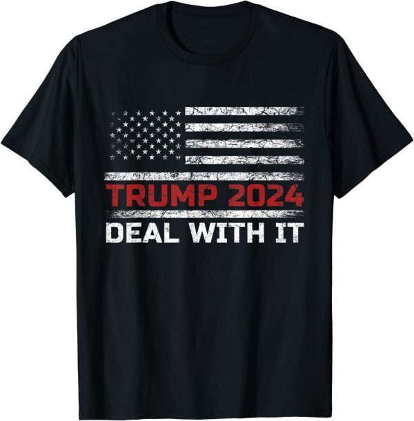 Trump 2024 Campaign US Flag Deal With It Trump Classic Shirt