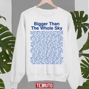 Ts Taylor Swft Midnights Bigger Than The Whole Sky Entire Song Classic Shirt