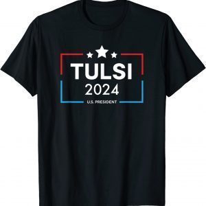 Tulsi Gabbard For U.S. President 2024 Presidential Election Classic Shirt