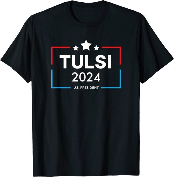 Tulsi Gabbard For U.S. President 2024 Presidential Election Classic Shirt