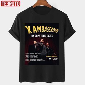 Uk Date Of X The Liar X Ambassadors Uk 2022 Tour Classic shirt