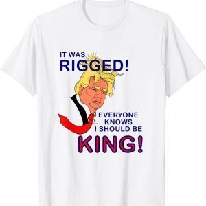 United Kingdom President Trump for King rigged parody 2022 Shirt