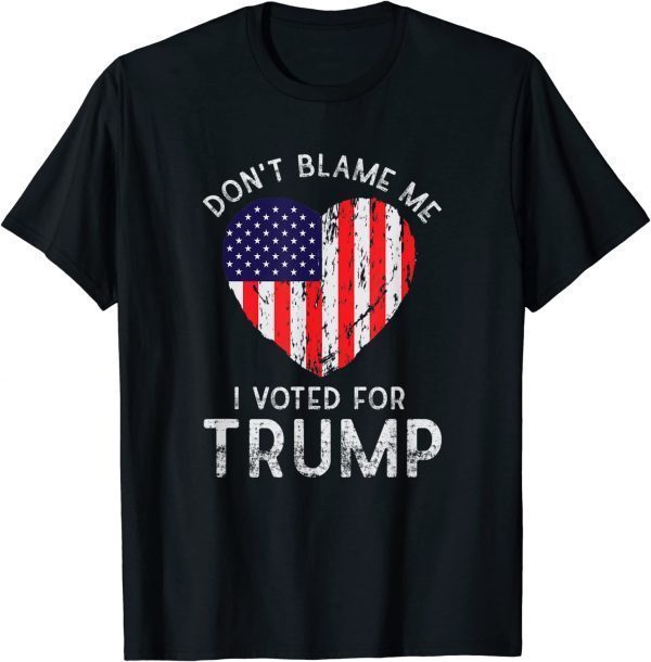 Vintage Don't Blame Me I Voted For Trump USA Flag Patriots Classic Shirt